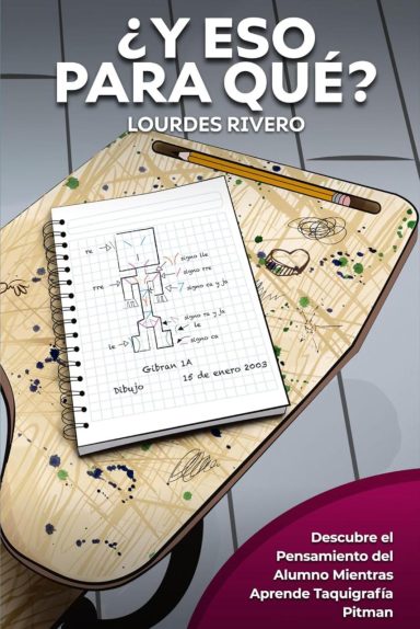 ¿Y eso para qué?: Descubre el Pensamiento del Alumno mientras aprende taquigrafía Pitman.