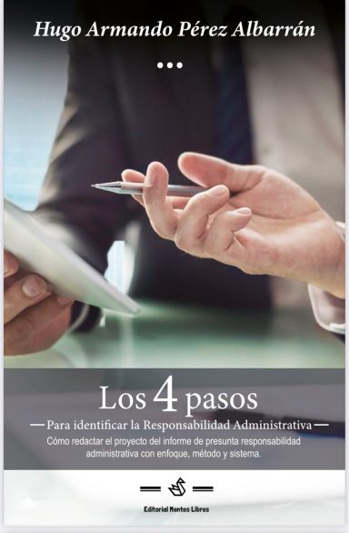Los 4 pasos: guía para elaborar un informe de presunta responsabilidad administrativa
